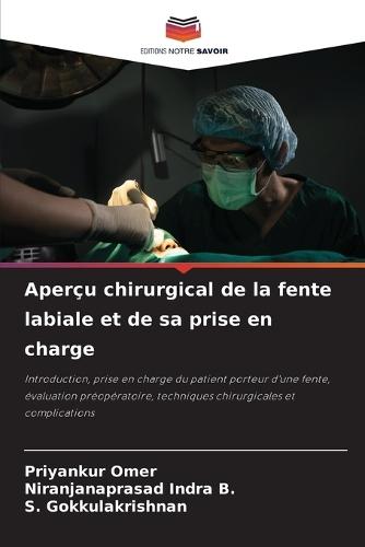 Aperçu chirurgical de la fente labiale et de sa prise en charge
