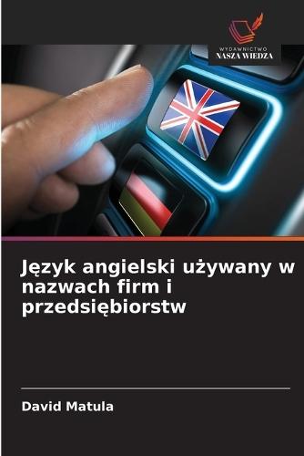 Język angielski używany w nazwach firm i przedsiębiorstw