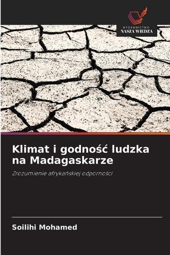 Klimat i godnośc ludzka na Madagaskarze