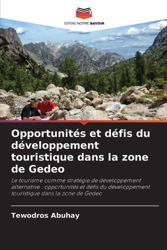 Opportunités et défis du développement touristique dans la zone de Gedeo