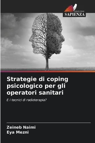 Strategie di coping psicologico per gli operatori sanitari