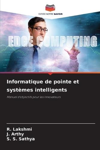 Informatique de pointe et systèmes intelligents