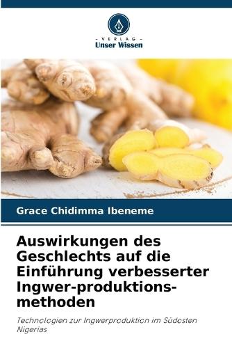 Auswirkungen des Geschlechts auf die Einführung verbesserter Ingwer-produktions-methoden
