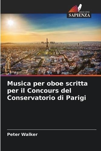 Musica per oboe scritta per il Concours del Conservatorio di Parigi