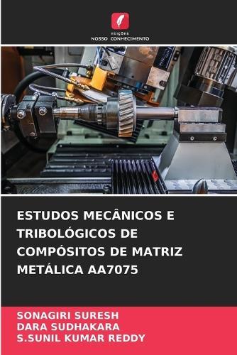 Estudos Mecânicos E Tribológicos de Compósitos de Matriz Metálica Aa7075