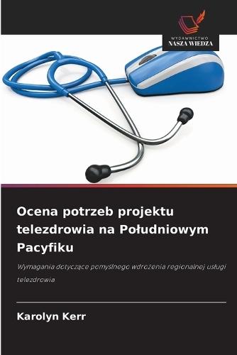 Ocena potrzeb projektu telezdrowia na Poludniowym Pacyfiku