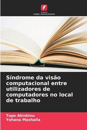 Síndrome da visão computacional entre utilizadores de computadores no local de trabalho