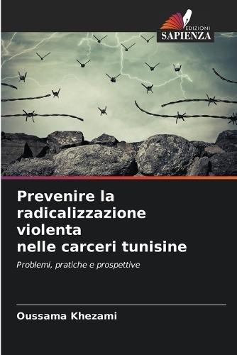 Prevenire la radicalizzazione violenta nelle carceri tunisine