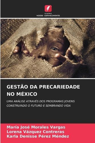 Gestão Da Precariedade No México