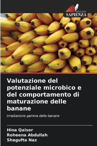 Valutazione del potenziale microbico e del comportamento di maturazione delle banane