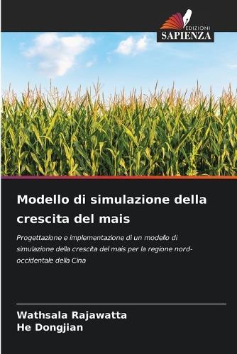 Modello di simulazione della crescita del mais