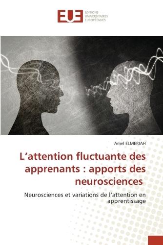 L'attention fluctuante des apprenants: apports des neurosciences