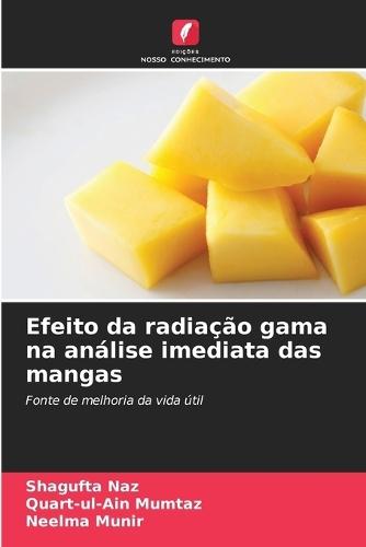 Efeito da radiação gama na análise imediata das mangas