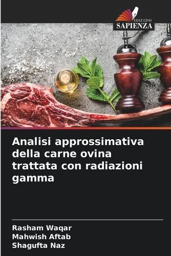 Analisi approssimativa della carne ovina trattata con radiazioni gamma