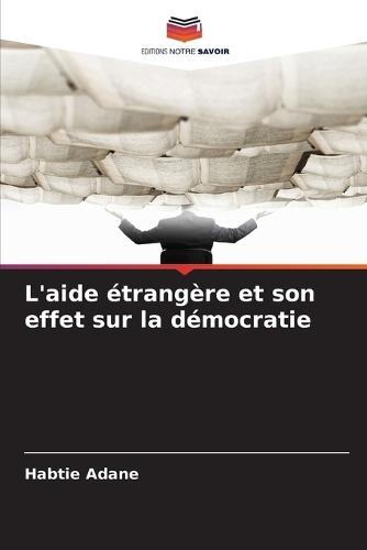 L'aide étrangère et son effet sur la démocratie
