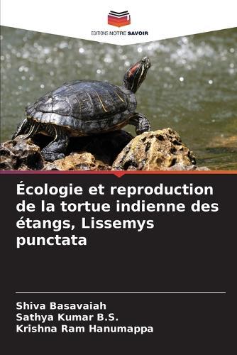 Écologie et reproduction de la tortue indienne des étangs, Lissemys punctata