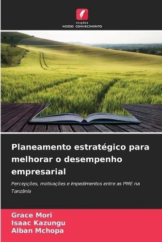 Planeamento estratégico para melhorar o desempenho empresarial