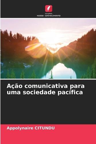 Ação comunicativa para uma sociedade pacífica