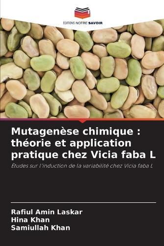 Mutagenèse chimique: théorie et application pratique chez Vicia faba L