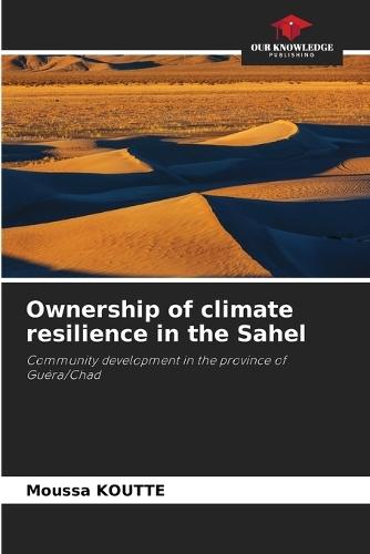Ownership of climate resilience in the Sahel