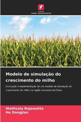 Modelo de simulação do crescimento do milho
