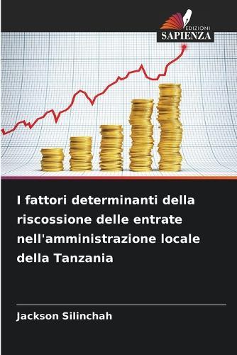 I fattori determinanti della riscossione delle entrate nell'amministrazione locale della Tanzania