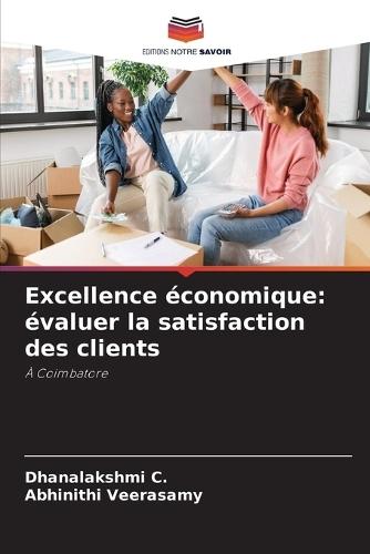 Excellence économique: évaluer la satisfaction des clients