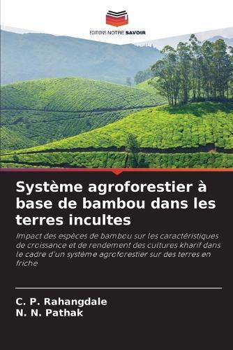 Système agroforestier à base de bambou dans les terres incultes