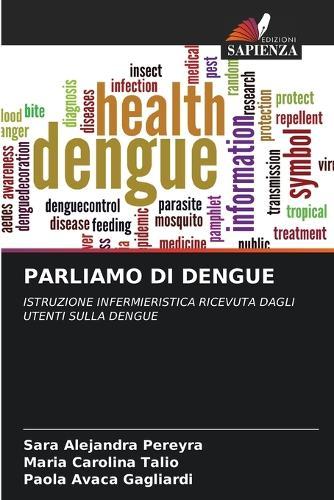 Parliamo Di Dengue