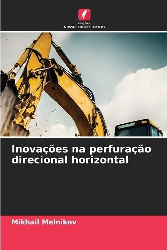 Inovações na perfuração direcional horizontal