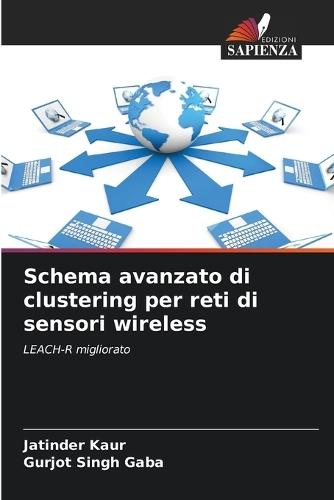 Schema avanzato di clustering per reti di sensori wireless
