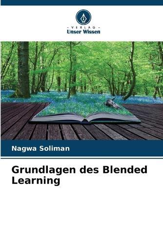 Grundlagen des Blended Learning