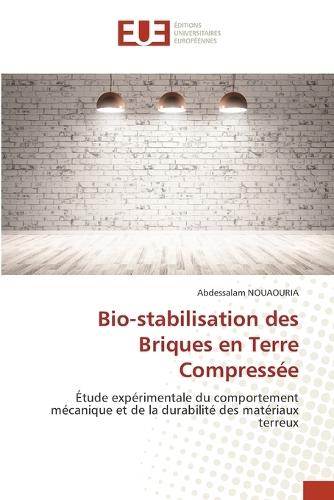 Bio-stabilisation des Briques en Terre Compressée