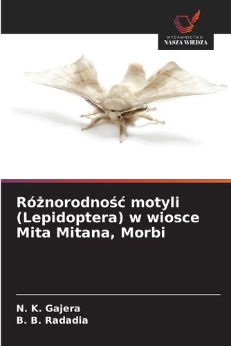 Różnorodnośc motyli (Lepidoptera) w wiosce Mita Mitana, Morbi