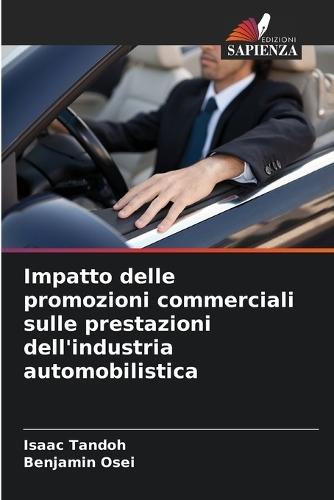 Impatto delle promozioni commerciali sulle prestazioni dell'industria automobilistica
