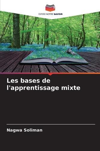 Les bases de l'apprentissage mixte