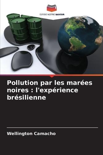 Pollution par les marées noires: l'expérience brésilienne