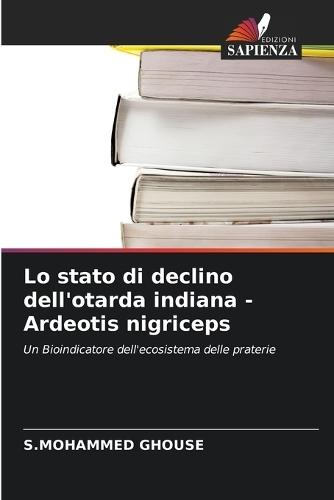 Lo stato di declino dell'otarda indiana - Ardeotis nigriceps