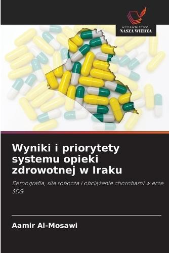 Wyniki i priorytety systemu opieki zdrowotnej w Iraku