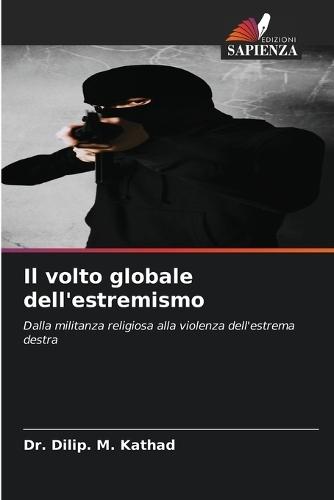 Il volto globale dell'estremismo