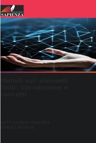 Metodi agli elementi finiti: Introduzione e concetti