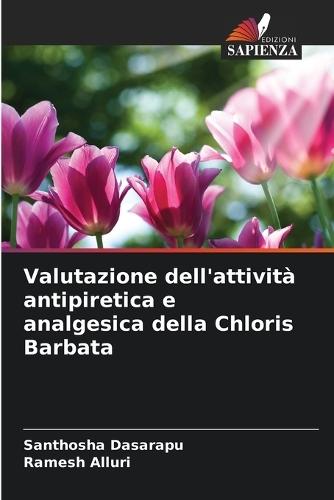 Valutazione dell'attività antipiretica e analgesica della Chloris Barbata
