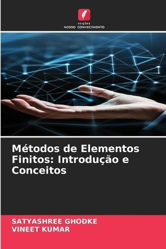 Métodos de Elementos Finitos: Introdução e Conceitos