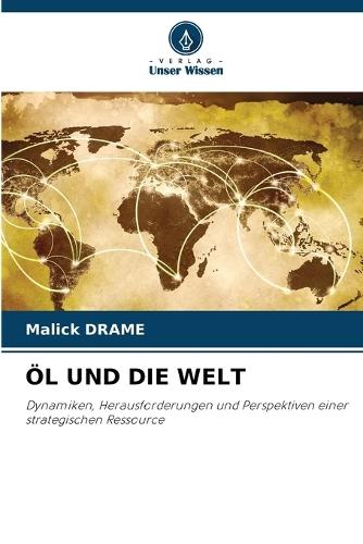 Öl Und Die Welt