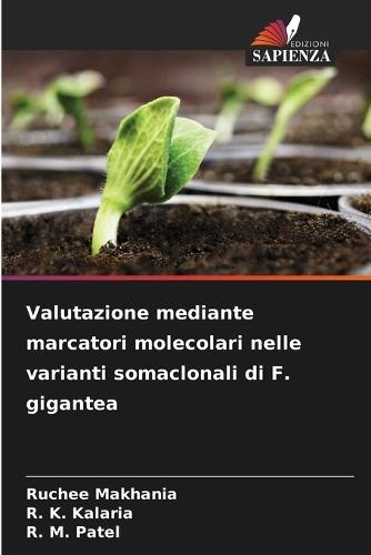 Valutazione mediante marcatori molecolari nelle varianti somaclonali di F. gigantea