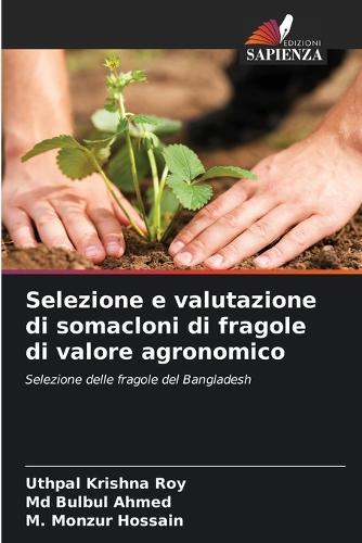 Selezione e valutazione di somacloni di fragole di valore agronomico