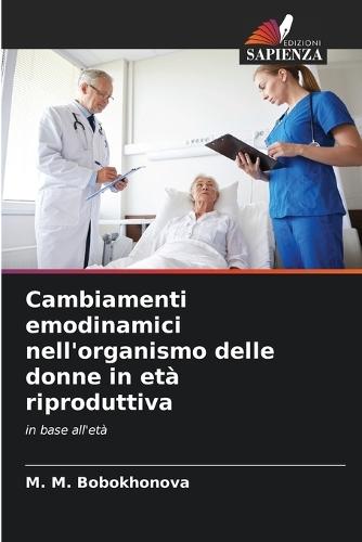 Cambiamenti emodinamici nell'organismo delle donne in età riproduttiva