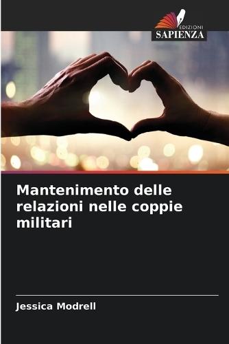 Mantenimento delle relazioni nelle coppie militari