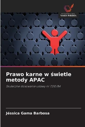 Prawo karne w świetle metody APAC