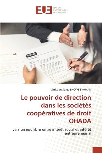 Le pouvoir de direction dans les sociétés coopératives de droit OHADA